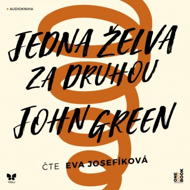 GREEN, J. / JOSEFÍKOVÁ, E. - JEDNA ŽELVA ZA DRUHOU