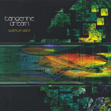 TANGERINE DREAM - QUANTUM GATE