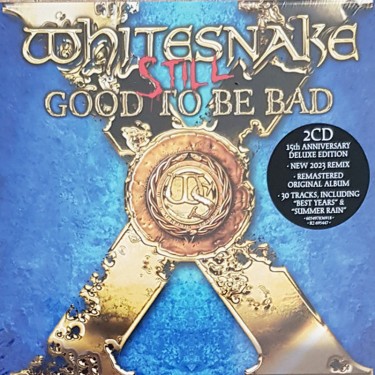 WHITESNAKE - STILL... GOOD TO BE BAD