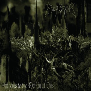 EMPEROR - ANTHEMS TO THE WELKIN AT DUSK