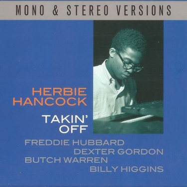 HANCOCK HERBIE - TAKIN' OF -MONO/STEREO