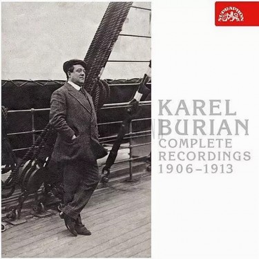 Burián Karel - Kompletní nahrávky 1906-1912