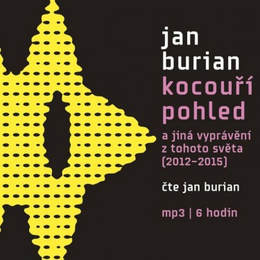 BURIAN, JAN - KOCOUŘÍ POHLED