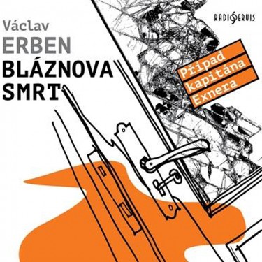 ERBEN, VÁCLAV - BLÁZNOVA SMRT