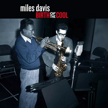 DAVIS MILES - BIRTH OF THE COOL