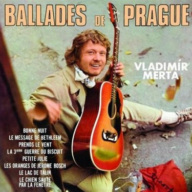 MERTA VLADIMÍR - BALLADES DE PRAGUE