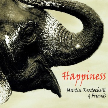 KRATOCHVÍL MARTIN & FRIENDS - HAPPINESS