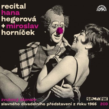 HEGEROVÁ HANA, HORNÍČEK MIROSLAV - RECITÁL 1966