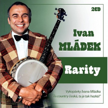 MLÁDEK IVAN - RARITY