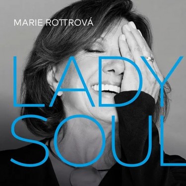 ROTTROVÁ MARIE - LADY SOUL