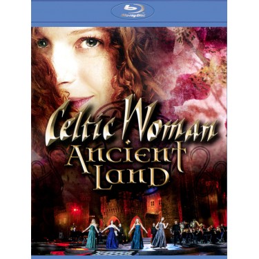 CELTIC WOMAN - ANCIENT LAND