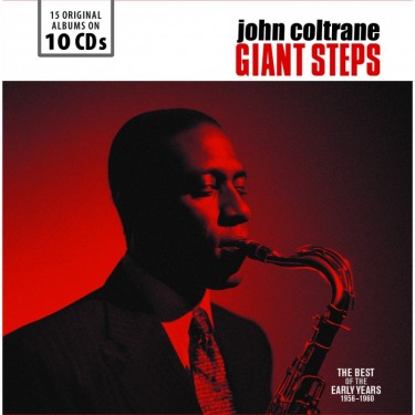 COLTRANE JOHN - GIANT STEPS (THE BEST OF THE EARLY YEARS 1956-60)