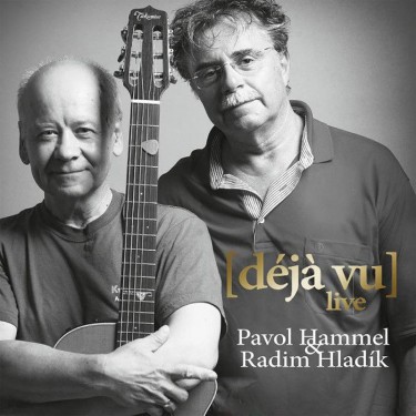 HAMMEL/HLADÍK - DEJA VU/LIVE