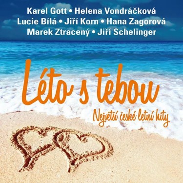 LÉTO S TEBOU - NEJVĚTŠÍ ČESKÉ LETNÍ HITY - V.A.