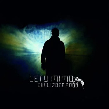 LETY MIMO - CIVILIZACE 3000