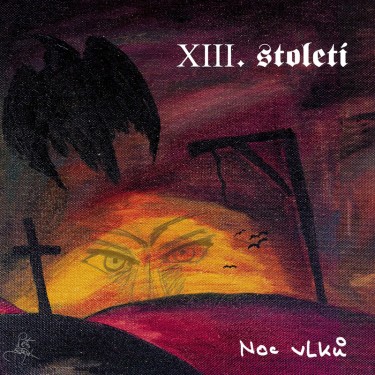 XIII.STOLETI - NOC VLKŮ