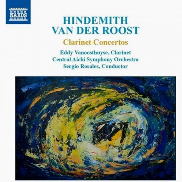 HINDEMITH VAN DER ROOST - CLARINET CONCERTOS