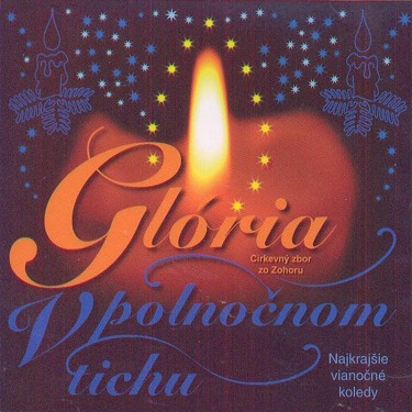 GLORIA - V POLNOČNOM TICHU