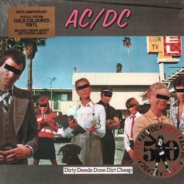 AC/DC - DIRTY DEEDS DONE DIRT CHEAP (50TH ANNIVERSARY GOLD EDITION)