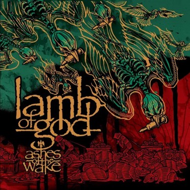 LAMB OF GOD - ASHES OF THE WAKE (20TH ANNIVERSARY EDITION)