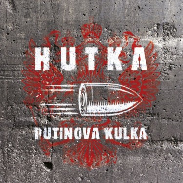 HUTKA JAROSLAV - PUTINOVA KULKA