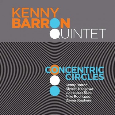 KENNY BARRON QUINTET - CONCENTRIC CIRCLES