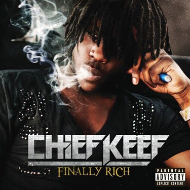 CHIEF KEEF - FINALLY RICH