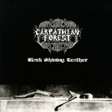 CARPATHIAN FOREST - BLACK SHINING LEATHER (REEDICE)