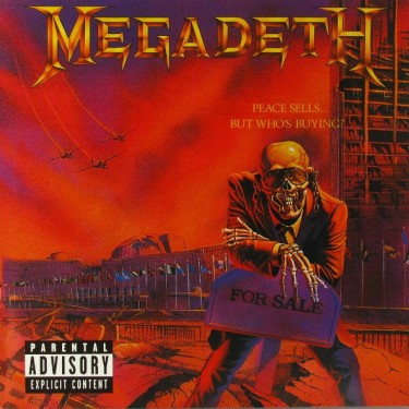 MEGADETH - PEACE SELLS..BUT WHO'S BUYING