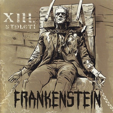 XIII.STOLETÍ - FRANKENSTEIN