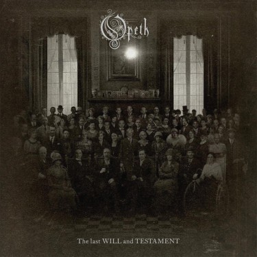 OPETH - THE LAST WILL AND TESTAMENT