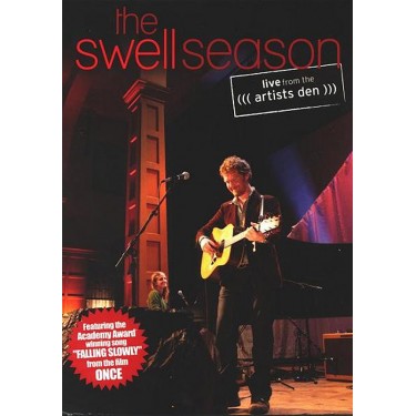 SWELL SEASON - LIVE FROM THE ARTISTS DEN