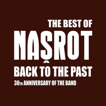 NAŠROT - BACK TO THE PAST_BEST OF