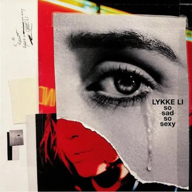 LI, LYKKE - SO SAD SO SEXY