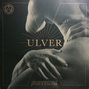 ULVER - ASSASSINATION OF JULIUS CAESAR (CRYSTAL CLEAR)