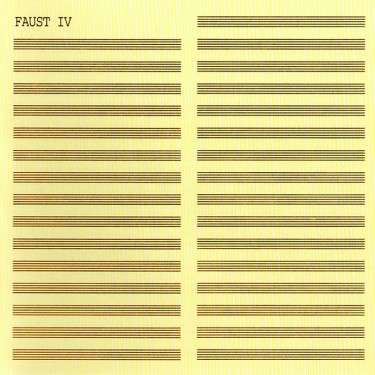 FAUST - FAUST IV