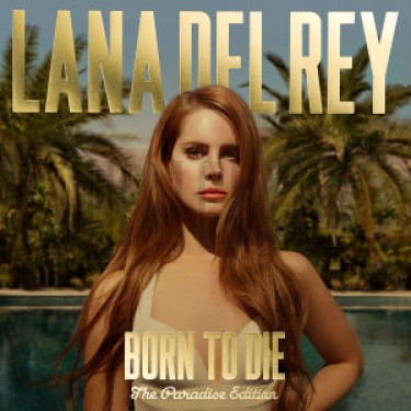 DEL REY LANA - PARADISE (WITHOUT BORN TO DIE)