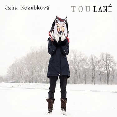 KOZUBKOVÁ JANA - TOULANÍ