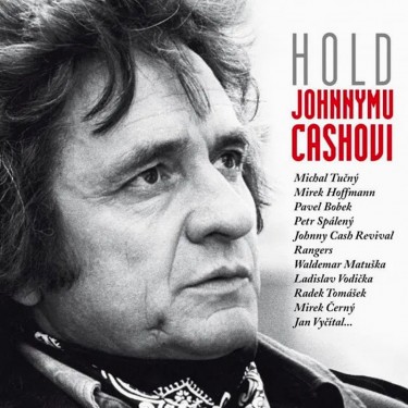 Hold Johnnymu Cashovi - V.A. / Tučný Michal, Matuška Waldemar...