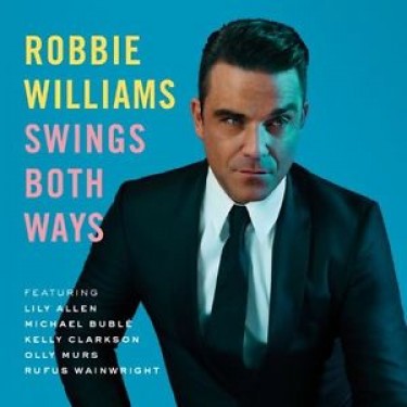 WILLIAMS ROBBIE - SWINGS BOTH WAYS