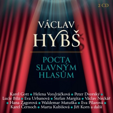 HYBŠ VÁCLAV - POCTA SLAVNÝM HLASŮM