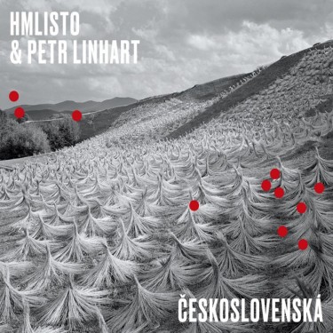 HMLISTO & PETR LINHART - ČESKOSLOVENSKÁ