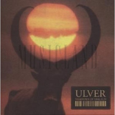 ULVER - SHADOWS OF THE SUN