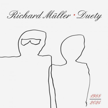 MULLER RICHARD - DUETY 1988-2024