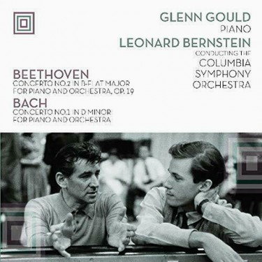 GOULD GLENN / BERNSTEIN LEONARD - BEETHOVEN CONCERTO NO. 2 OP. 19, BACH CONCERTO NO. 1 BWV 1052