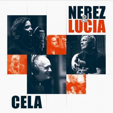 NEREZ & LUCIA - CELA