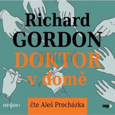 GORDON, R. / PROCHÁZKA, A. - DOKTOR V DOMĚ