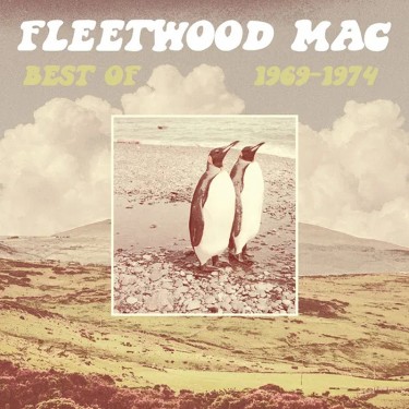 FLEETWOOD MAC - BEST OF 1969-1974