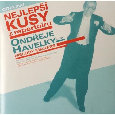 HAVELKA ONDŘEJ - NEJLEPSI KUSY Z REPERTOARU