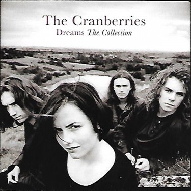 CRANBERRIES - DREAMS: THE COLLECTION